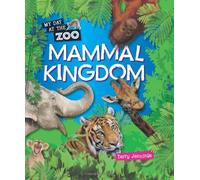 Mammal Kingdom (My Day at the Zoo)