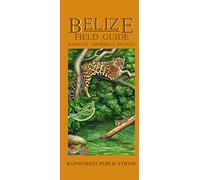 Mammals, Amphibians and Reptiles (Belize Field Guides S.)