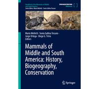 Mammals of Middle and South America: History, Biogeography, Conservation
