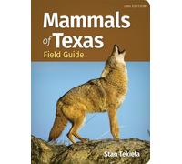 Mammals of Texas Field Guide (Mammal Identification Guides)