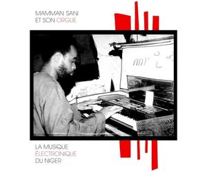 MAMMAN SANI - LA MUSIQUE ELECTRONIQUE DU NIGER VINYL LP NEW