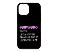 Mammaw Definition Cute Like a Grandma Only Cooler Mam-maw Case for iPhone 12 mini
