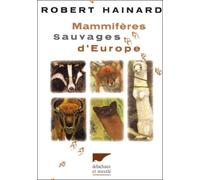 Mammifères sauvages d'Europe.: 4ème édition