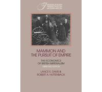 Mammon Pursuit Empire Abridged ed: The Economics of British Imperialism (Interdisciplinary Perspectives on Modern History)