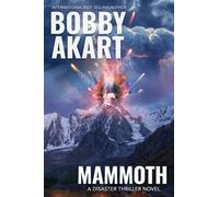 Mammoth: A Disaster Thriller (California Dreamin')