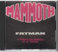 MAMMOTH - Fatman
