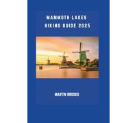 MAMMOTH LAKES HIKING GUIDE 2025
