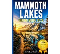 MAMMOTH LAKES Hiking Guide 2026