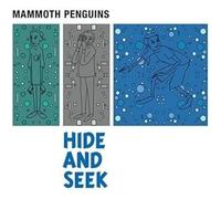 Mammoth Penguins - Hide And Seek [VINYL]