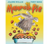 Mammoth Pie by Jeanne Willis (2-Aug-2012) Paperback