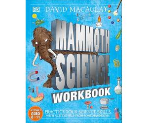 Mammoth Science Workbook: Practice Your Science Skills with a Little Help from Some Mammoths