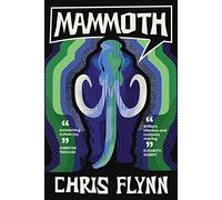 Mammoth: The bestselling comic novel narrated by a prehistoric mammoth