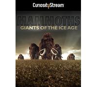 Mammoths: Giants Of The Ice Age