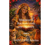 Mamoune Raconte-moi une Histoire: TOME 3
