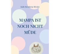Mampa ist noch nicht mude