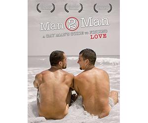 Man 2 Man - A Gay Man's Guide to Finding Love