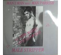 Man 2 Man - Male stripper (Bump & Grind, 1987, meet Man Parrish) / Vinyl Maxi Single [Vinyl 12'']