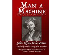Man a Machine (also published as Machine Man and The Human Mechanism)