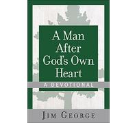 Man After God's Own Heart, A - Devotional
