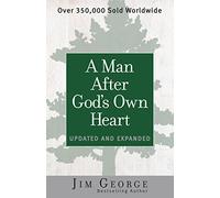 Man After God's Own Heart, A: Updated and Expanded