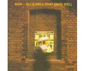 Man - All's Well That Ends Well