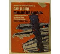 MAN AND HIS SYMBOLS [BY] CARL G. JUNG [AND OTHERS]
