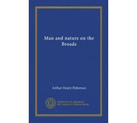 Man and nature on the Broads (Vol-1)
