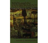 Man and the Environment: A Study of St Symeon, the New Theologian