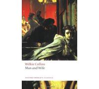 Man and Wife (Oxford World's Classics) by Wilkie Collins (11-Dec-2008) Paperback