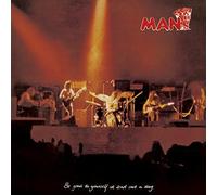 Man - Be Good to Yourself at Least O