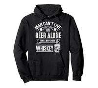 Man Can't Live On Beer Alone That's Why There's Whiskey Pullover Hoodie