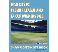 Man City FC Premier League and FA Cup Winners 2023 Champion's Note Book