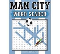 Man City Word Search Book: 80 Puzzles Featuring Players, Managers and more