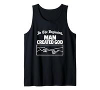 Man Created God Funny Atheist Unhinged Anti Religion Meme Tank Top