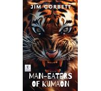 MAN-EATERS OF KUMAON (EditionFirst)