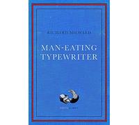 Man-Eating Typewriter: Shortlisted for the Goldsmiths Prize 2023