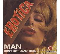 MAN - Erotica/Don´t just stand there (7" Vinyl Single)(1972)(PYE PV 15315)
