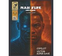 Man Fire Ashes of Order: Clause Zero