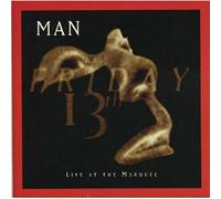 Man - Friday 13th Live at the Marquee
