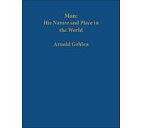 Man - His Nature & Place in the World: His Nature and Place in the World (Columbia Introductions to Twentieth-Century American Poetry)