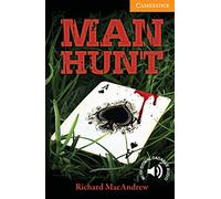 Man Hunt Level 4 Intermediate (Cambridge English Readers)