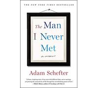 Man I Never Met: A Memoir