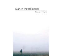 Man in the Holocene (Swiss Literature)