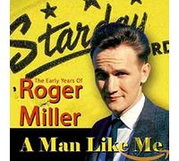 Man Like Me, A - The Early Years Of Roger Miller