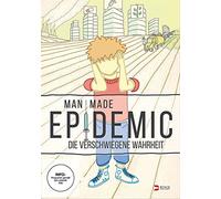 Man Made Epidemic - Die verschwiegene Wahrheit (DVD)