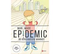 Man Made Epidemic - Die verschwiegene Wahrheit (DVD)