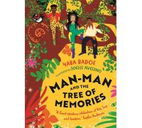 Man-Man and the Tree of Memories: (The Zephyr Collection, your child's library)