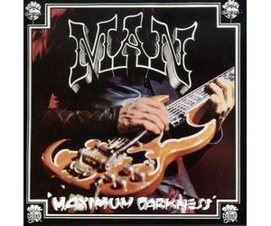 MAN - MAXIMUM DARKNESS (EXP.+REM.) CD NEW