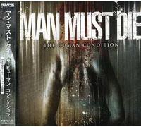 Man Must Die - Human Condition [Import]