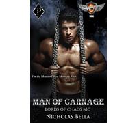 Man of Carnage: Road to Carnage Prequel (Lords of Chaos MC)